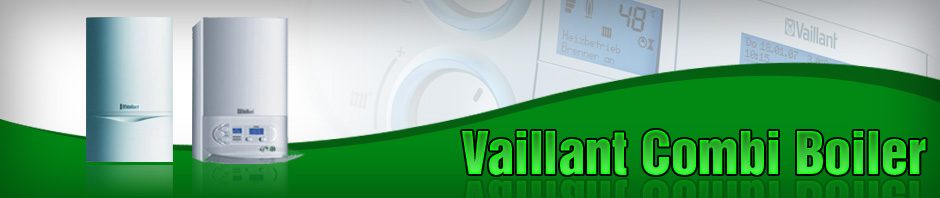 Vaillant Combi Boiler